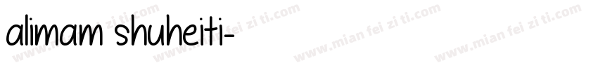 alimam shuheiti字体转换